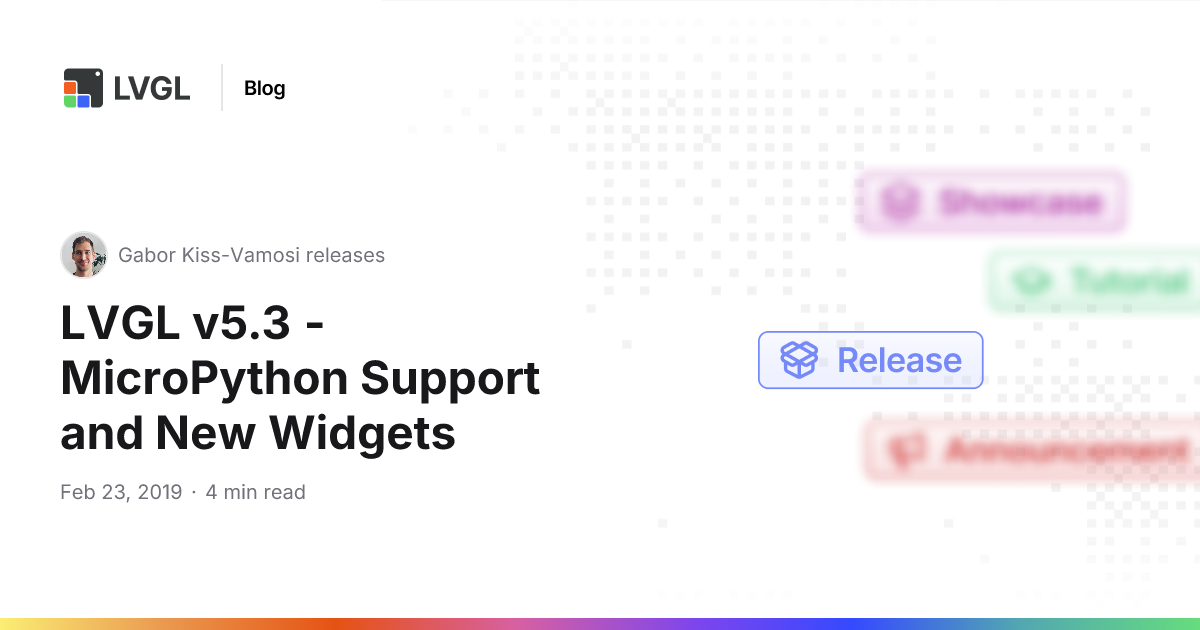 LVGL v5.3 - MicroPython Support and New Widgets | Blog