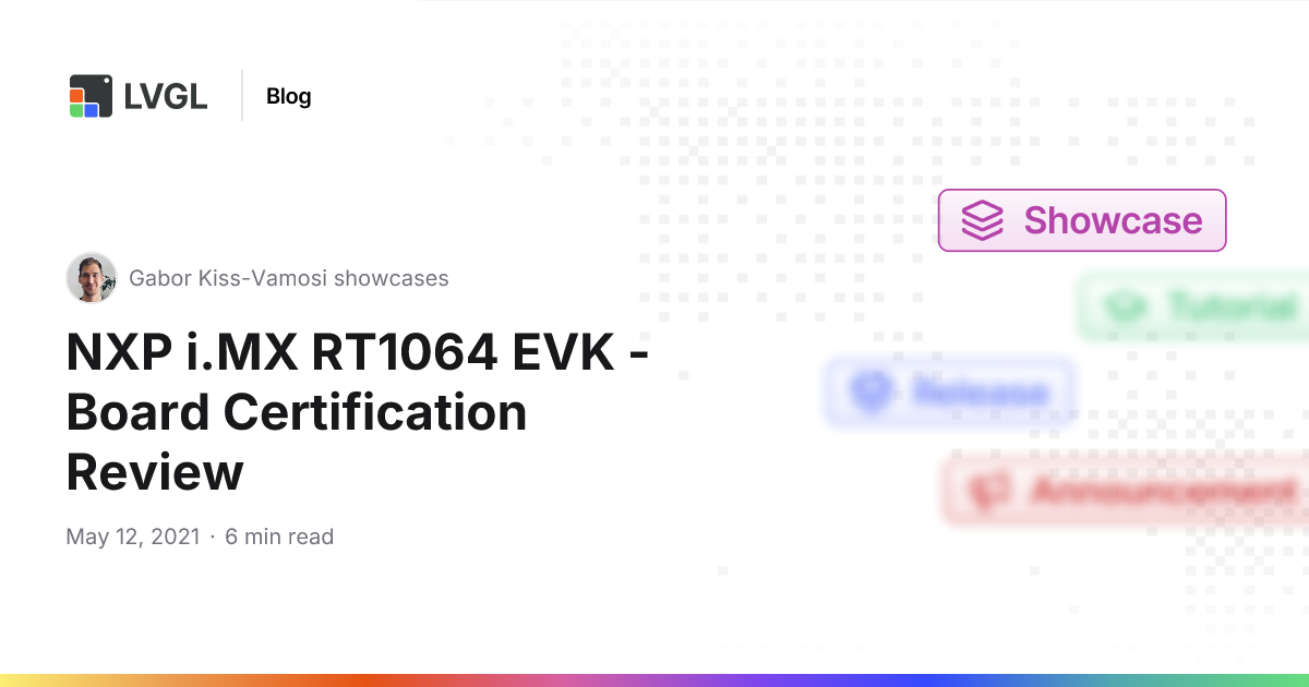 NXP i.MX RT1064 EVK - Board Certification Review | Blog