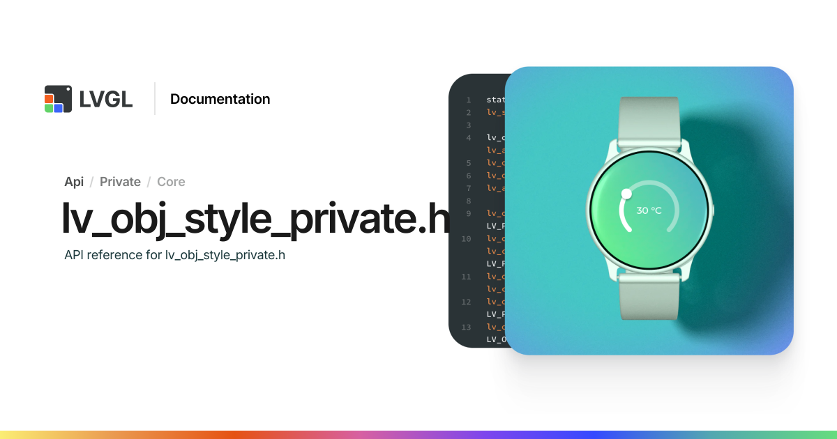 lv_obj_style_private.h | LVGL Open