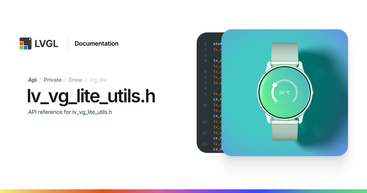 lv_vg_lite_utils.h | LVGL Open